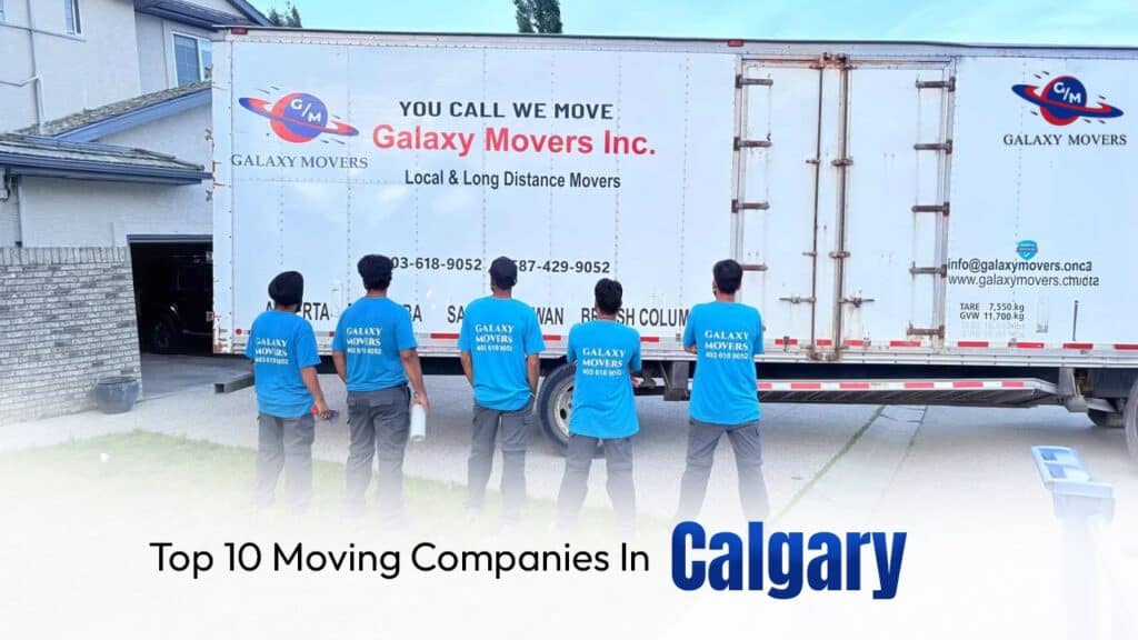 Top 10 Moving Companies In Calgary